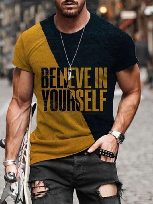 Men's street believe in yourself short-sleeved T-shirt